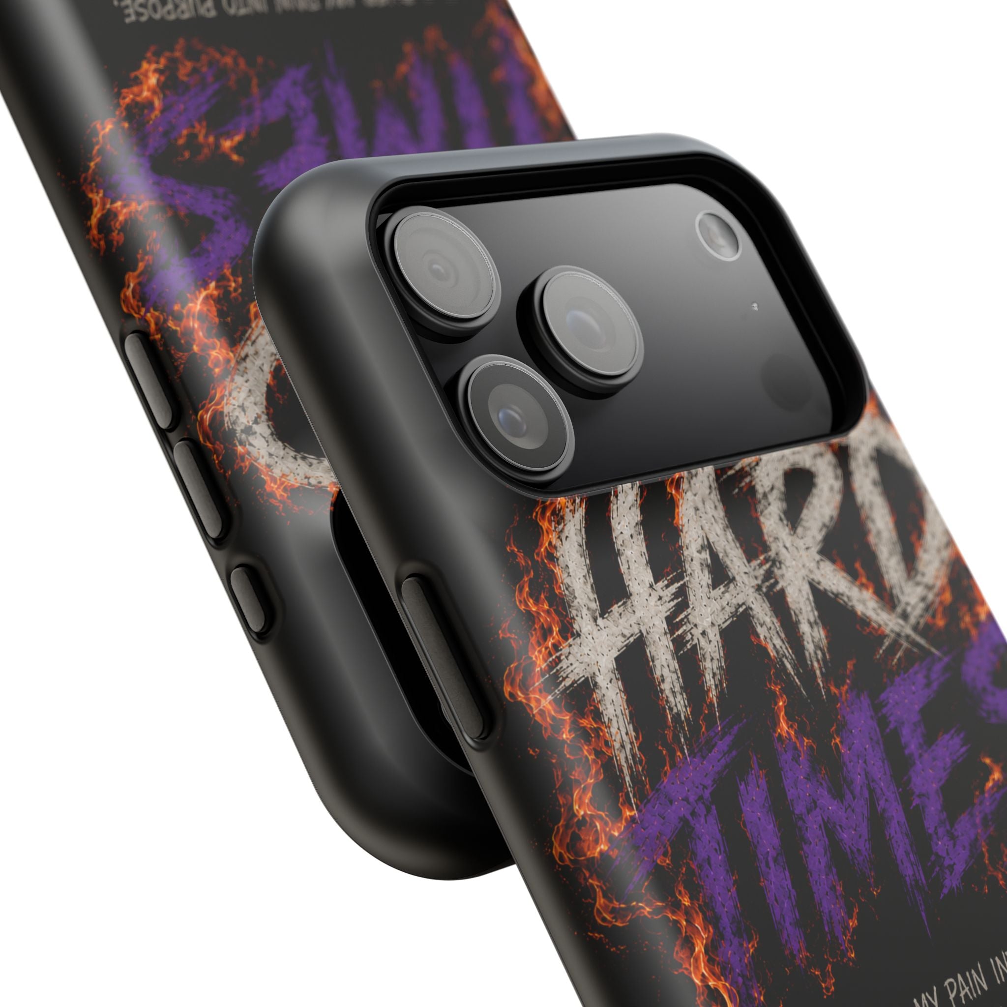 Impact-Resistant Phone Case — "HARD TIMES" Flame Graphic, Motivational Quote