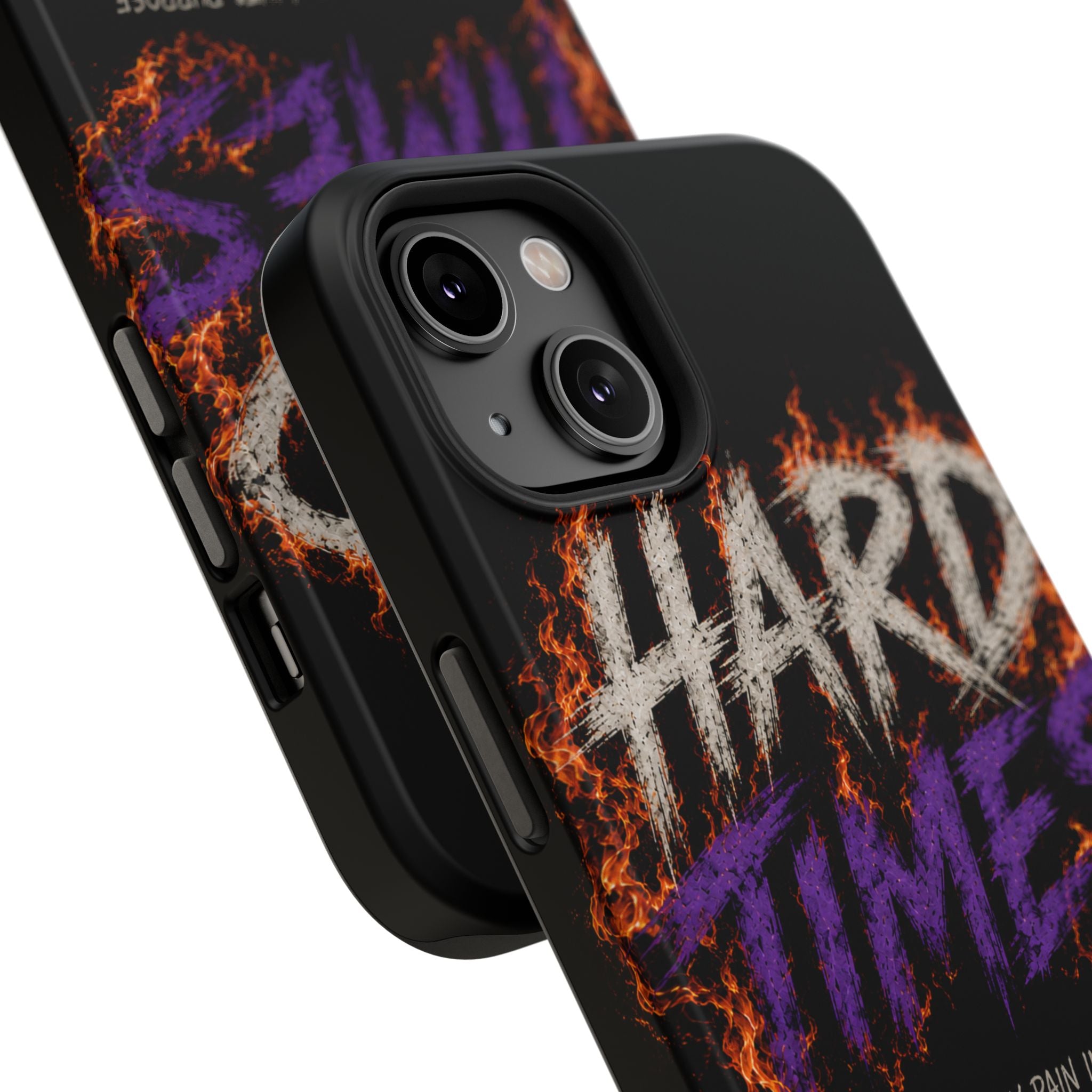 Impact-Resistant Phone Case — "HARD TIMES" Flame Graphic, Motivational Quote