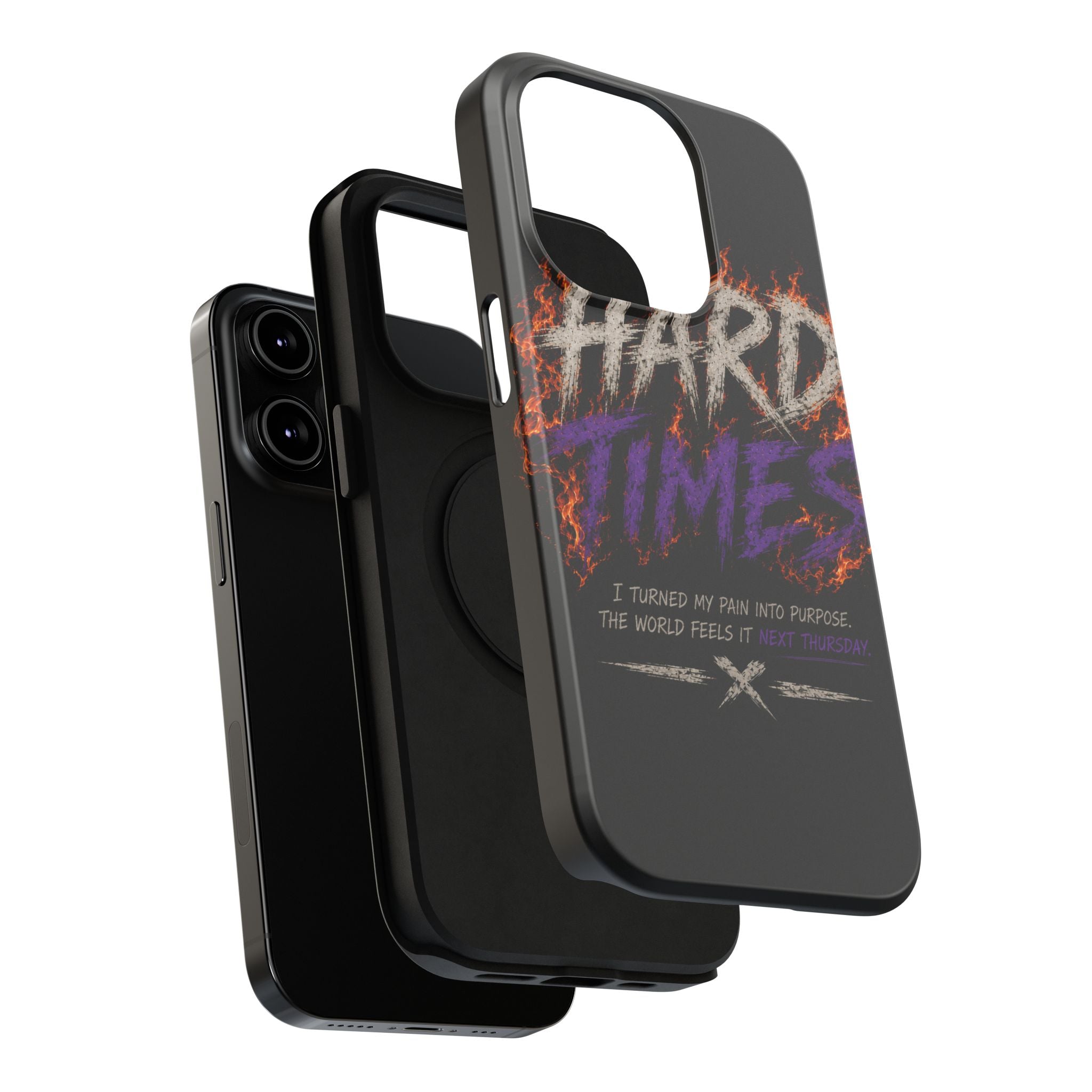 Impact-Resistant Phone Case — "HARD TIMES" Flame Graphic, Motivational Quote
