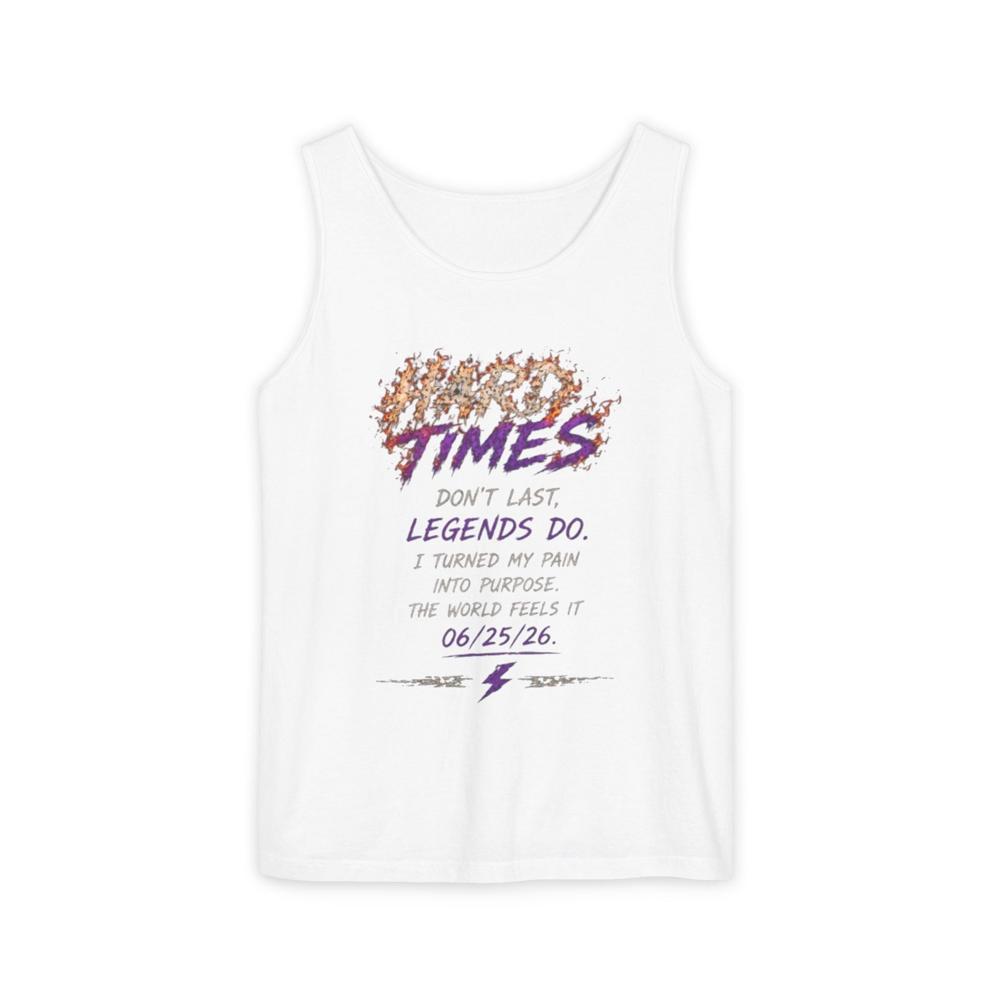 Tank Top — "Good Times Don't Last, Legends Do" Motivational Graphic Tank