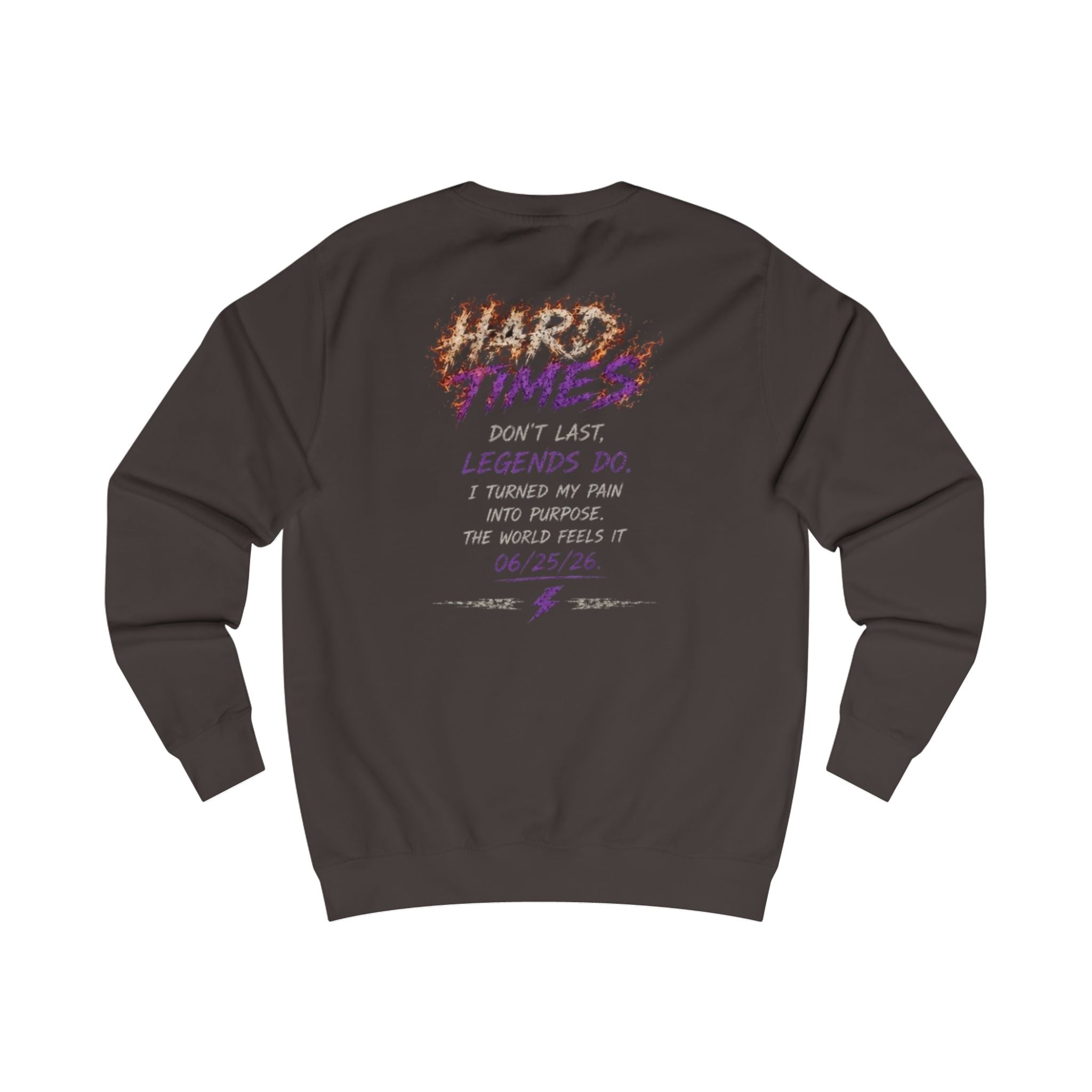 Times Don't Last Legends Do Sweatshirt — By FMChauncy