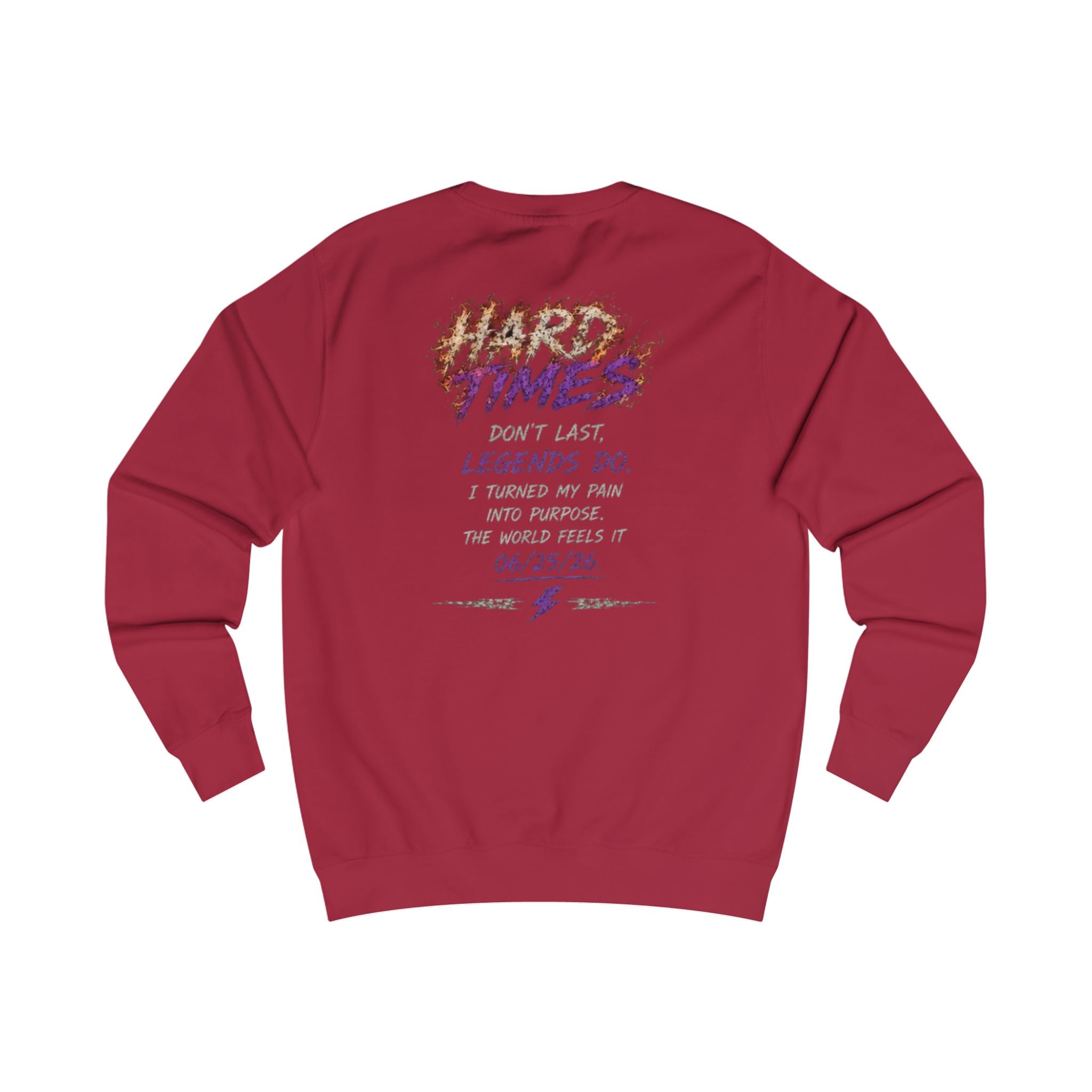 Times Don't Last Legends Do Sweatshirt — By FMChauncy