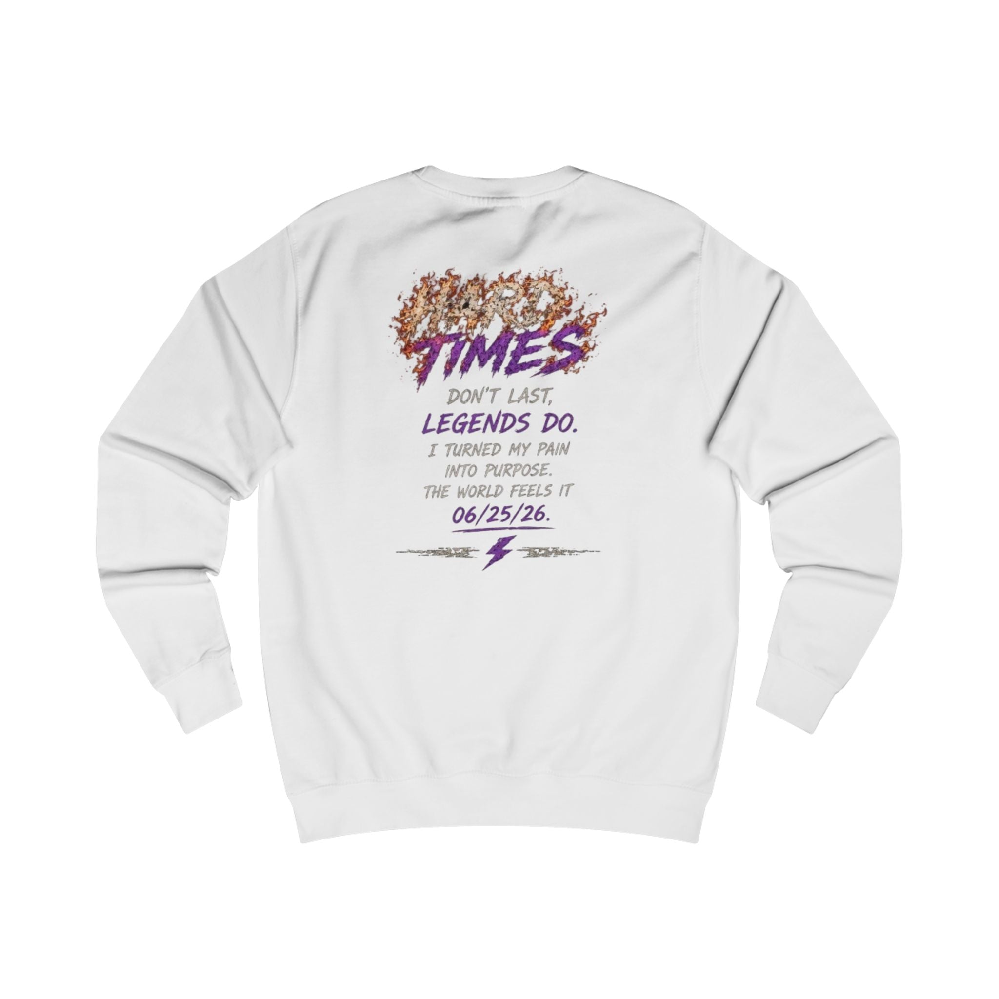 Times Don't Last Legends Do Sweatshirt — By FMChauncy