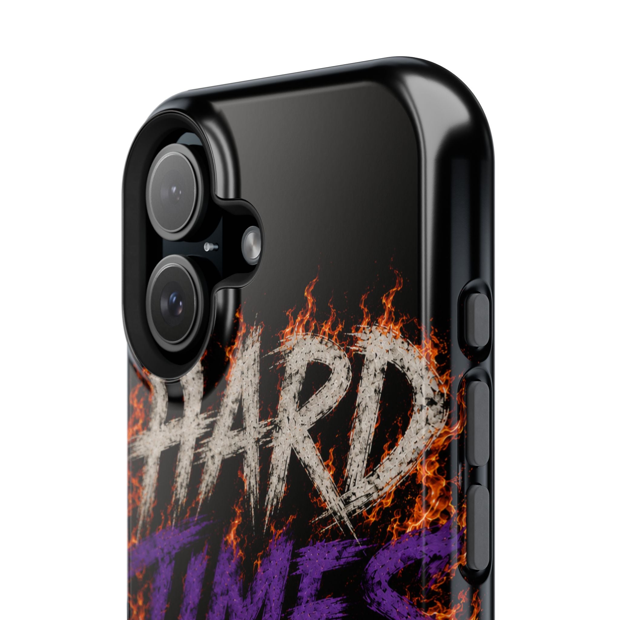 Impact-Resistant Phone Case — "HARD TIMES" Flame Graphic, Motivational Quote