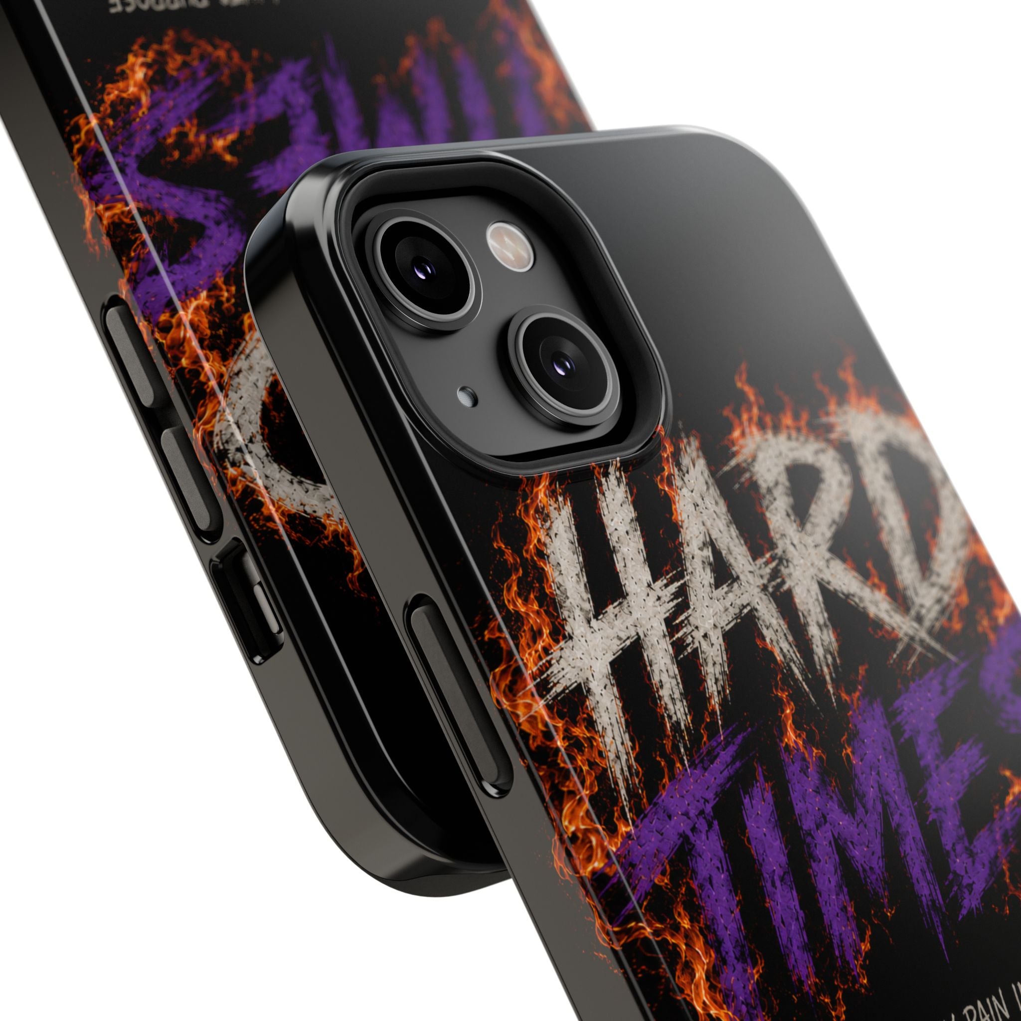 Impact-Resistant Phone Case — "HARD TIMES" Flame Graphic, Motivational Quote