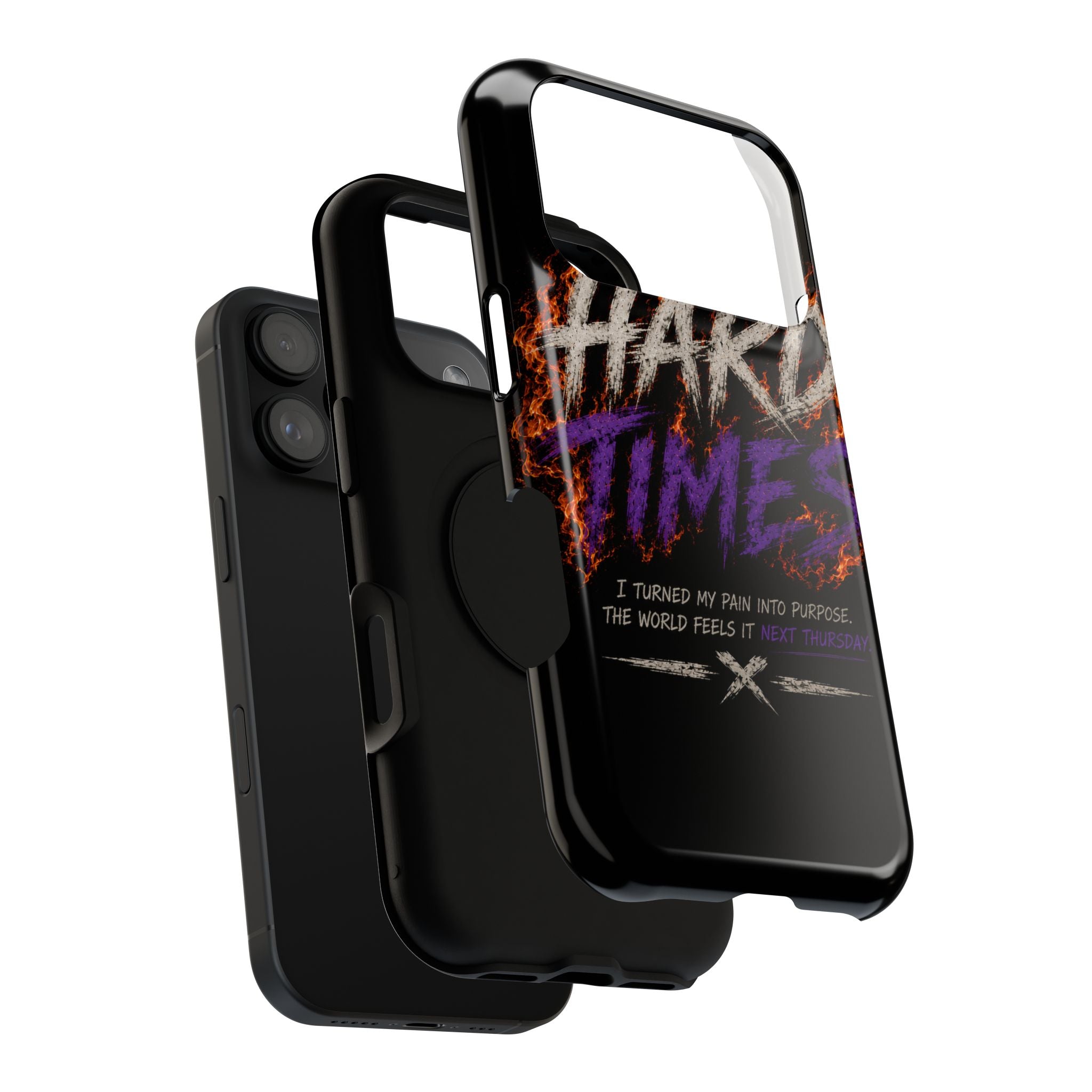 Impact-Resistant Phone Case — "HARD TIMES" Flame Graphic, Motivational Quote