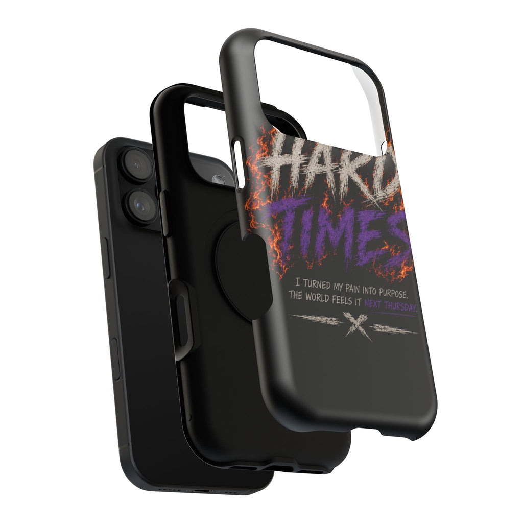 Impact-Resistant Phone Case — "HARD TIMES" Flame Graphic, Motivational Quote