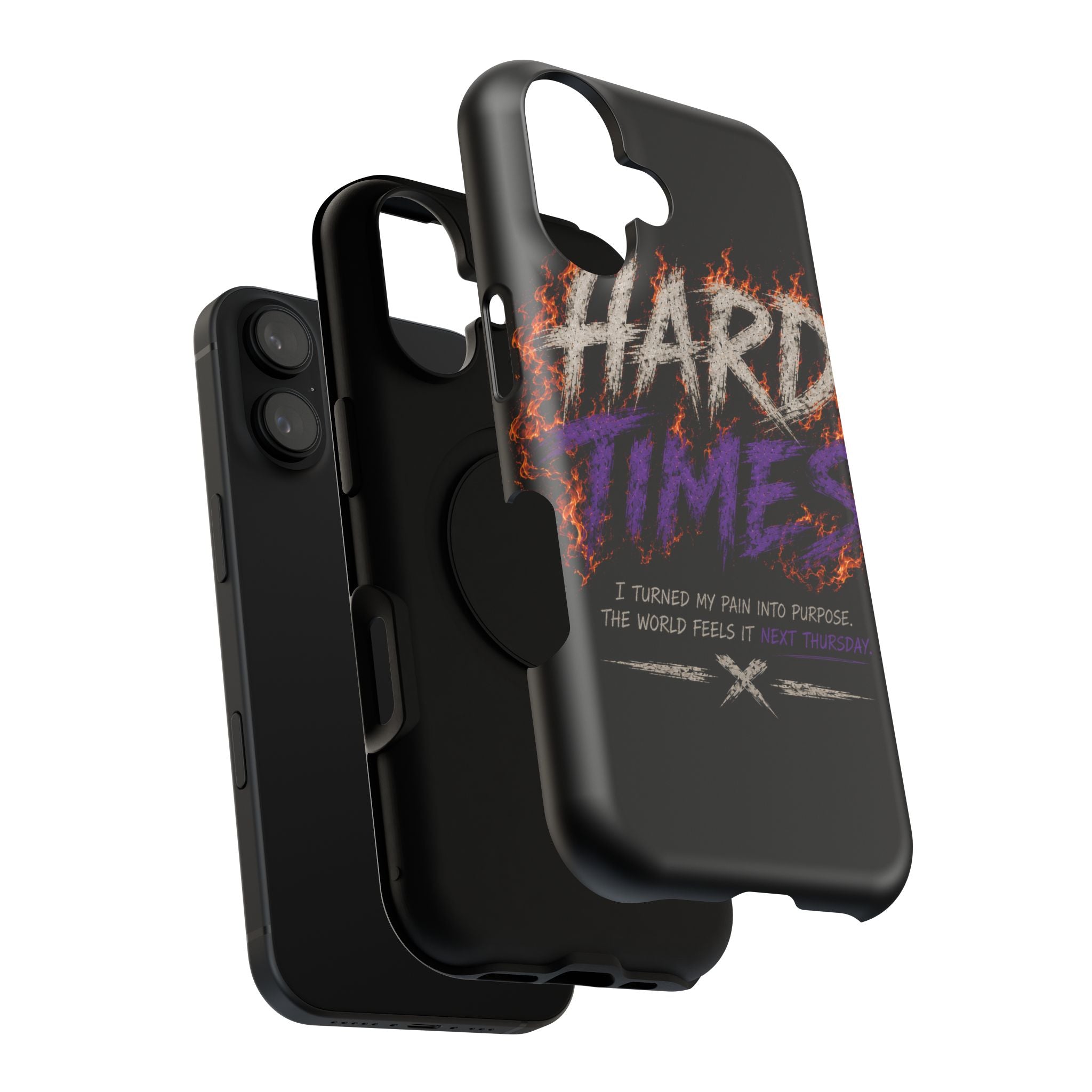 Impact-Resistant Phone Case — "HARD TIMES" Flame Graphic, Motivational Quote