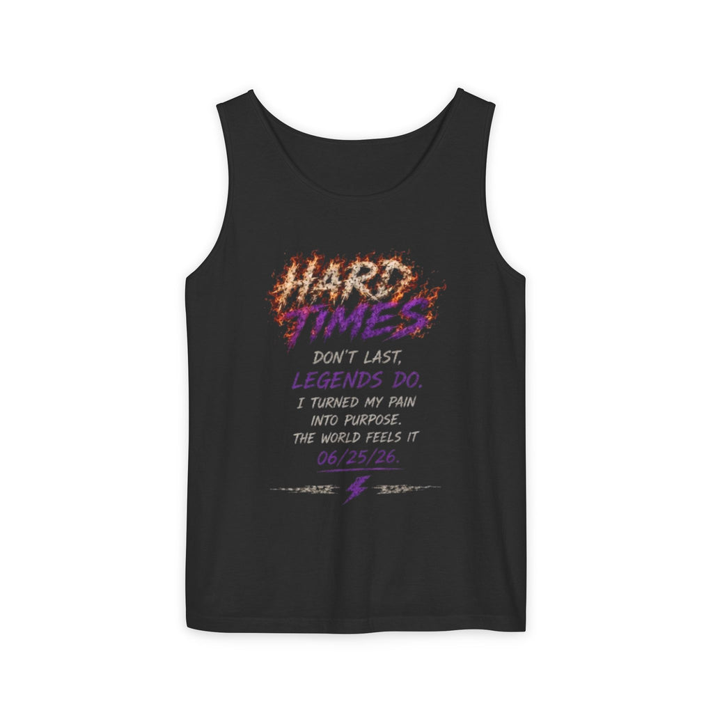 Tank Top — "Good Times Don't Last, Legends Do" Motivational Graphic Tank
