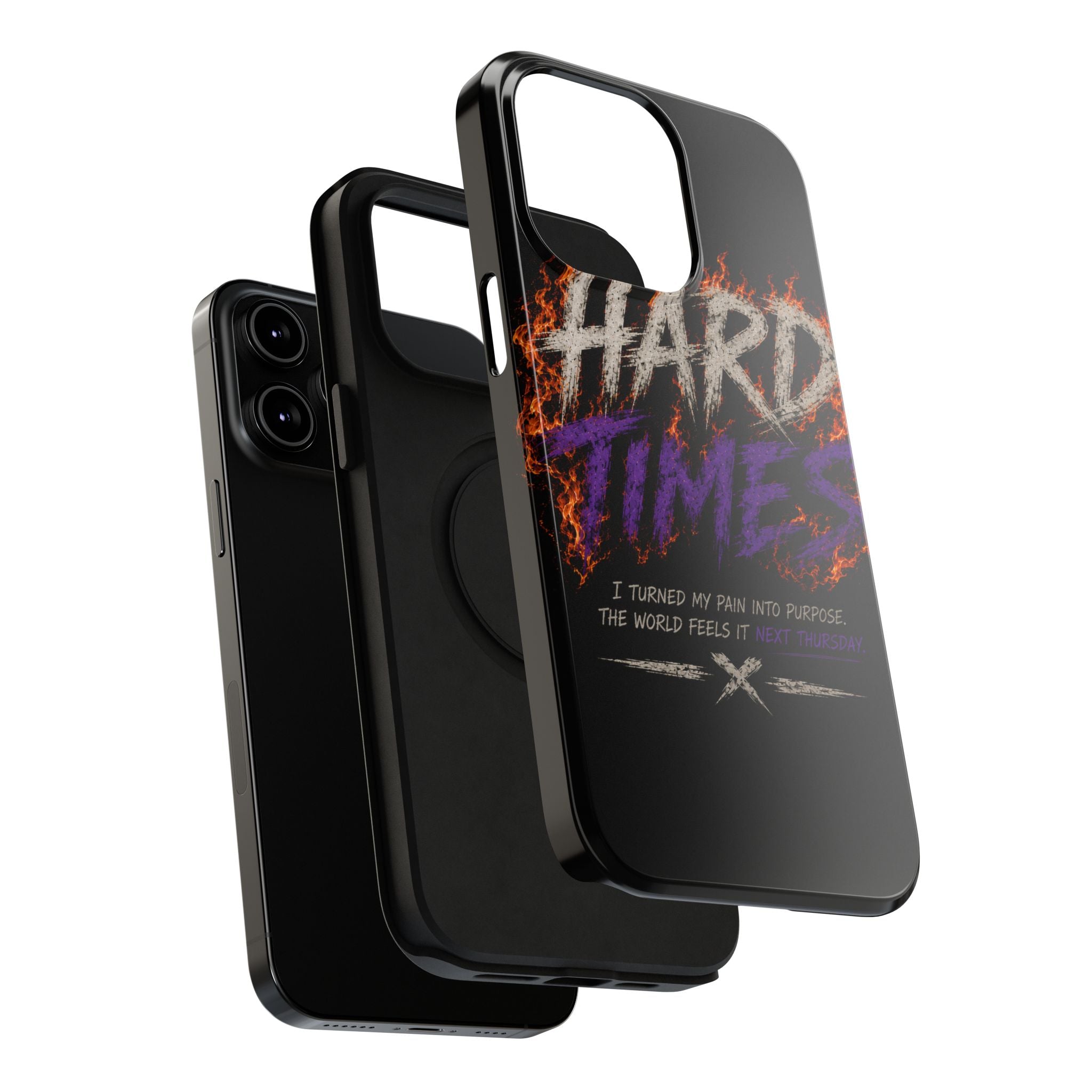 Impact-Resistant Phone Case — "HARD TIMES" Flame Graphic, Motivational Quote