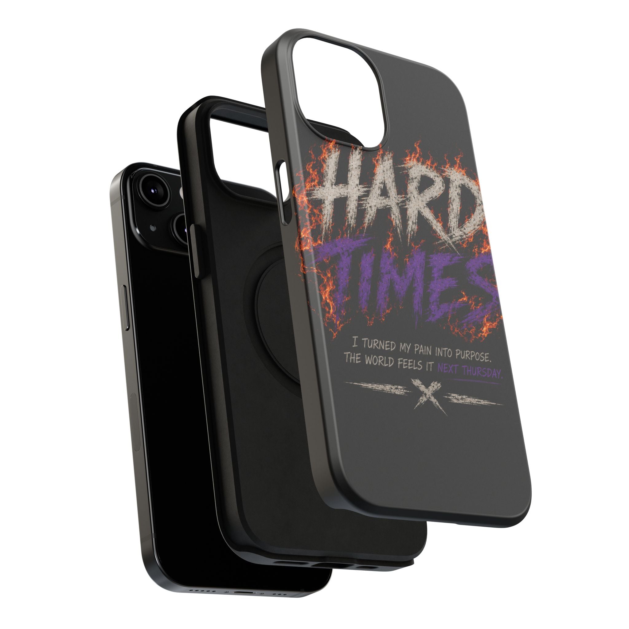 Impact-Resistant Phone Case — "HARD TIMES" Flame Graphic, Motivational Quote