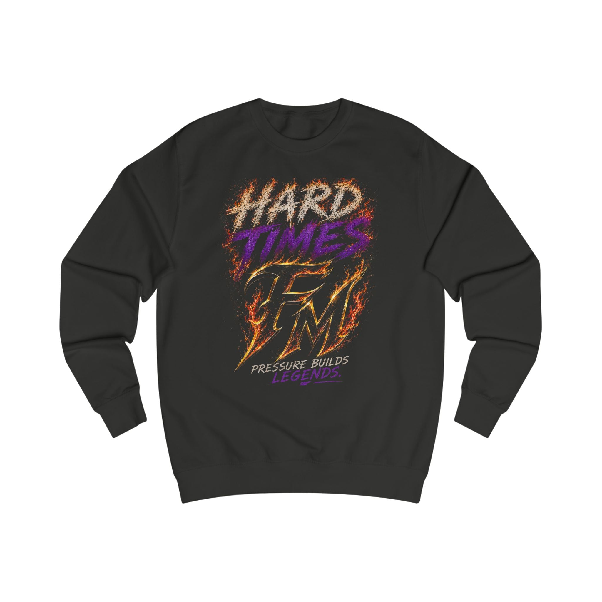Times Don't Last Legends Do Sweatshirt — By FMChauncy