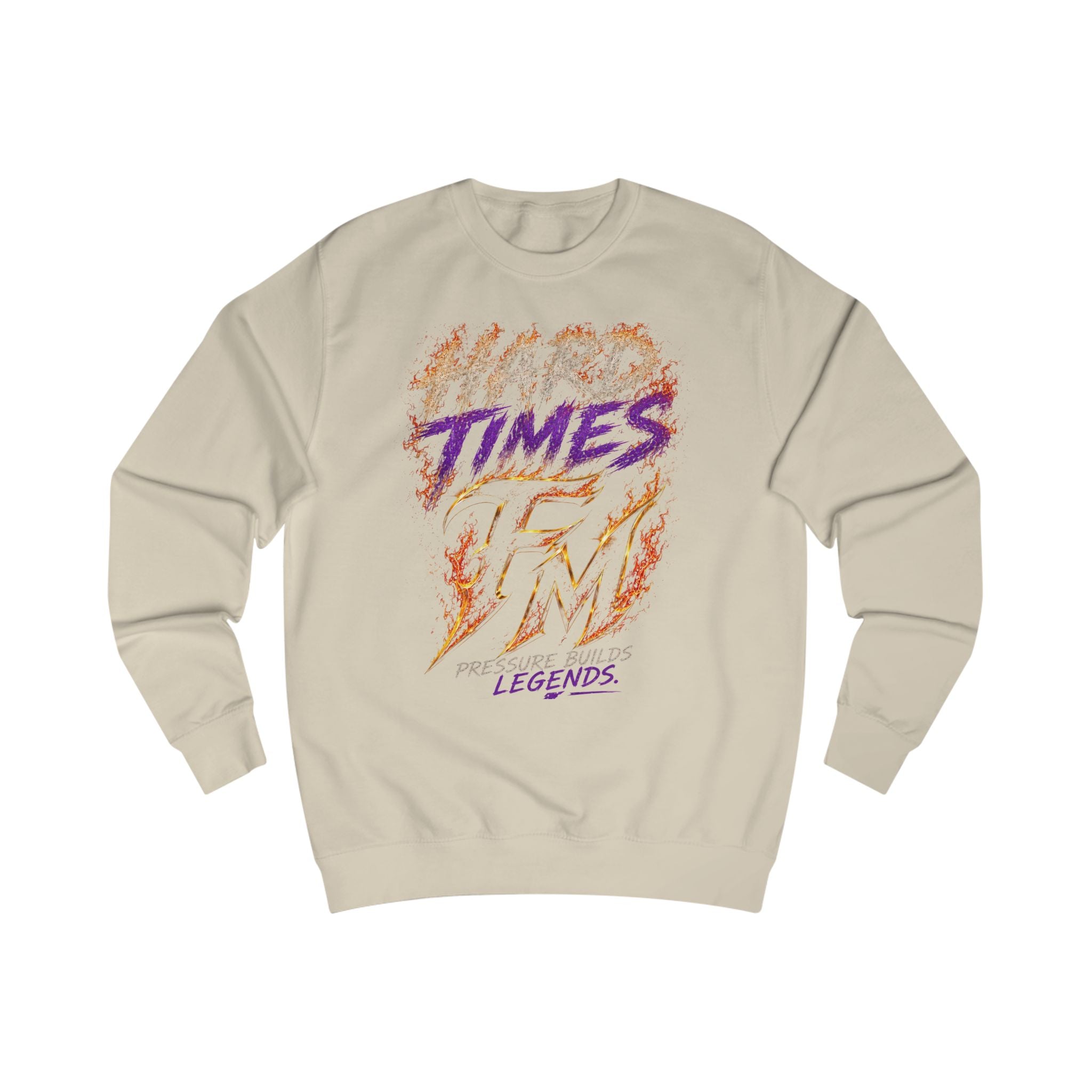 Times Don't Last Legends Do Sweatshirt — By FMChauncy